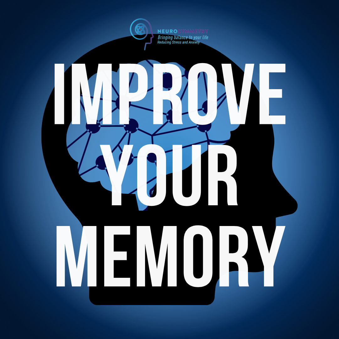 10 Tips On How To Improve Your Memory - Neurosymmetry